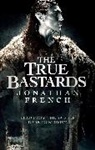 Jonathan French - The True Bastards