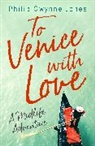 Philip Gwynne Jones, Jones Philip Gwynne - To Venice with Love