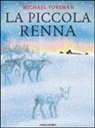 Michael Foreman - La piccola renna