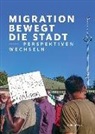 Ursul Eymold, Ursula Eymold, Heusler, Heusler, Andreas Heusler - Migration bewegt die Stadt
