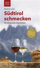 Hermann Gummerer, Marlene Lobis, Hermann Gummerer - Südtirol schmecken