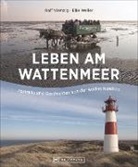 Elke Weiler, Ralf Niemzig - Leben am Wattenmeer