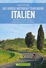 Tiziana Crimella - Das große Motorrad-Tourenbuch Italien