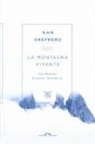 Nan Shepherd - La montagna vivente