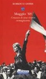 Roberto Gobbi - Maggio '68. Cronaca di una rivolta immaginaria