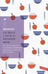 Seigaku, K. Tamura - Lo zen e l'arte di mangiar bene