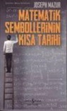Joseph Mazur - Matematik Sembollerinin Kisa Tarihi