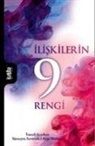 Ismail Acarkan, Ayse Kutluca, Sümeyra Serttürk - Iliskilerin 9 Rengi