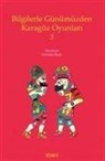 Ünver Oral - Bilgilerle Günümüzden Karagöz Oyunlari-3