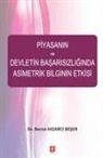 Berna Hizarci Beser - Piyasanin ve Devletin Basarisizliginda Asimetrik Bilginin Etkisi