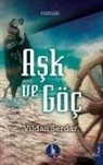 Vildan Serdaroglu - Ask ve Göc