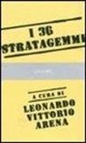 L. V. Arena - I trentasei stratagemmi