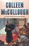 Colleen McCullough - I giorni della gloria