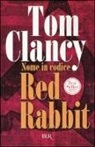 Tom Clancy, M. Pagliano - Nome in codice Red Rabbit