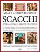 John Saunders - Impara a giocare con gli scacchi
