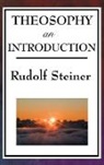 Rudolf Steiner - Theosophy, an Introduction