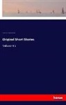A Henderson, A. E. Henderson, Guy d Maupassant, Guy de Maupassant, Albert Mcmaster, Albert Cohn McMaster... - Original Short Stories