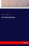 Abraham Merritt - The Metal Monster