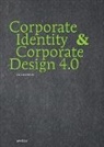 M. Beyrow, P. Kiedaisch, B. Klett, Matthias Beyrow, Petra Dr. Kiedaisch, Petra Kiedaisch... - Corporate Identity & Corporate Design 4.0