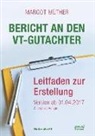 Margot Müther - Bericht an den VT-Gutachter
