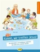 Nina Held, Katja Hillscher, Katja Hillscher - Kommt, wir treffen Jesus!