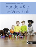 Christina GrÃ¼nig, Christina Grünig, Anne Kahlisch Markgraf - Hunde in Kita und Vorschule