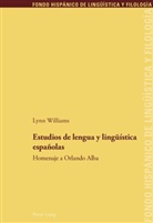 Maria Teresa Echenique Elizondo, Juan Pedro Sanchez Méndez, Lyn Williams, Lynn Williams - Estudios de lengua y lingüística españolas