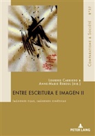 Carriedo Lopez, Lourde Carriedo Lopez, Lourdes Carriedo Lopez, Reboul, Anne-Marie Reboul - Entre escritura e imagen II