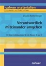 Claudia Rothenberger - Verantwortlich miteinander umgehen