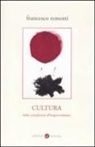 Francesco Remotti - Cultura. Dalla complessità all'impoverimento