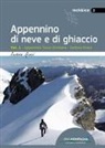 Andrea Greci - Appennino di neve e di ghiaccio - Vol. 1