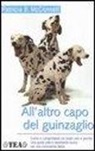 Patricia McConnell - All'altro capo del guinzaglio