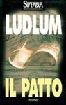 Robert Ludlum - Il patto