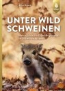 Anneli Noack - Unter Wildschweinen