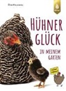 Élise Rousseau - HühnerGlück in meinem Garten