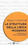 Hugo Friedrich - La struttura della lirica moderna. Dalla metà del XIX alla metà del XX secolo