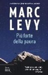 Marc Levy - Più forte della paura