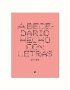 Carlos Rubio Canet - ABECEDARIO HECHO CON LETRAS