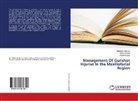 Visha Bansal, Vishal Bansal, Prajesh Dubey, Abhishe Sharma, Abhishek Sharma - Management Of Gunshot Injuries in the Maxillofacial Region