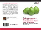 Angel Nava - Dieta de Guayaba y Pimentón como suplemento de Hierro en el Organismo