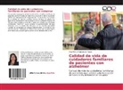 Ana Milena Marquina de Reyes - Calidad de vida de cuidadores familiares de pacientes con alzheimer