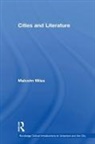 Miles, Malcolm Miles, Miles Malcolm - Cities and Literature
