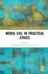 Shlomit (Shalom Hartman Institute Harrosh, Shlomit Crisp Harrosh, Roger Crisp, Roger (University of Oxford Crisp, Crisp Roger, Shlomit Harrosh... - Moral Evil in Practical Ethics