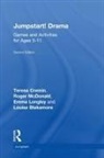 Louise Blakemore, Louise (Key Stage 2 Literacy Leader Blakemore, Blakemore Louise, Cremin, Teresa Cremin, Teresa (Open University Cremin... - Jumpstart! Drama