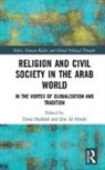 Tania (American University of Beirut Haddad, Tania (American University of Beirut) Hind Haddad, Tania Hindy Haddad, Elie Al Hindy, Tania Haddad, Elie Al Hindy - Religion and Civil Society in the Arab World