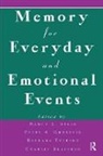 Nancy L. Brainerd Stein, Nancy L. Ornstein Stein, Charles Brainerd, Charles J. Brainerd, Peter A. Ornstein, Ornstein Peter A.... - Memory for Everyday and Emotional Events