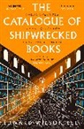 Edward Wilson-Lee, Wilson-Lee Edward - The Catalogue of Shipwrecked Books