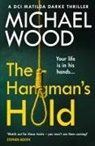 Michael Wood - The DCI Matilda Darke Thriller