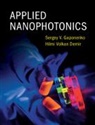 Hilmi Volkan Demir, Hilmi Volkan (Nanyang Technological University Demir, Demir Hilmi Volkan, Sergey V Gaponenko, Sergey V. Gaponenko, Sergey V. (National Academy of Sciences Gaponenko... - Applied Nanophotonics