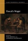 Paul Bartha, Paul (University of British Columbia Bartha, EDITED BY PAUL BARTH, Paul Bartha, Paul (University of British Columbia Bartha, Lawrence Pasternack... - Pascal''s Wager
